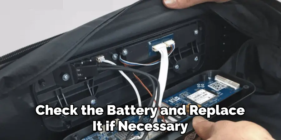 Check the Battery and Replace It if Necessary