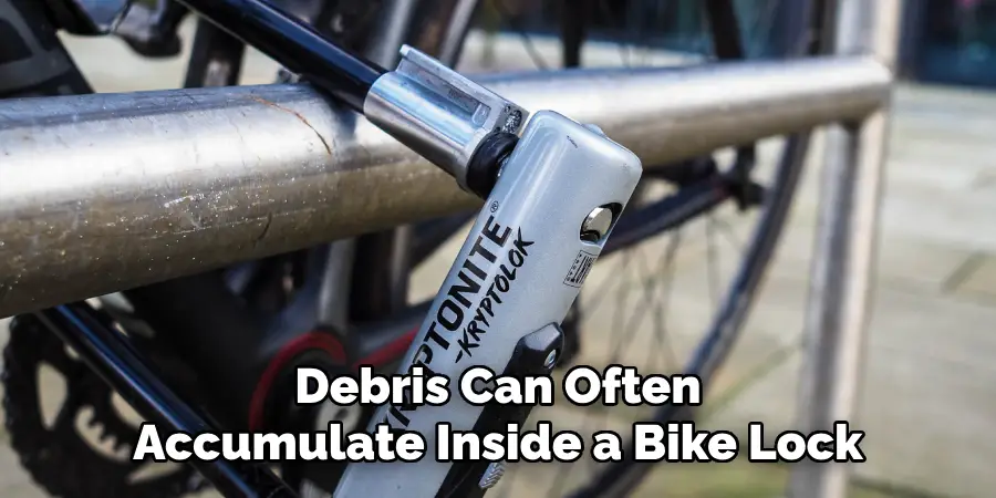 Debris Can Often Accumulate Inside a Bike Lock