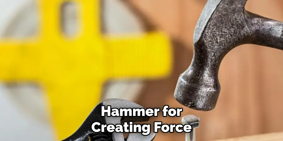 Hammer for Creating Force