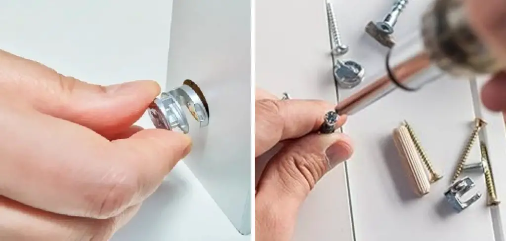 How to Remove a
 Cam Lock Screw