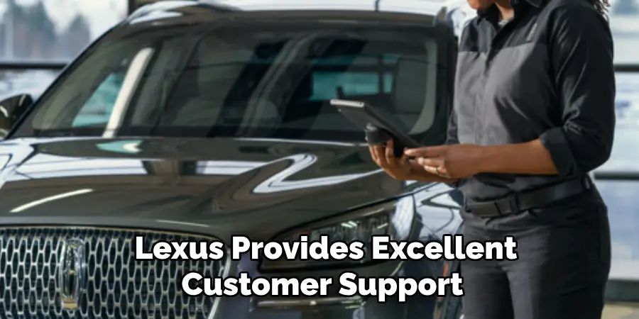 Lexus Provides Excellent Customer Support