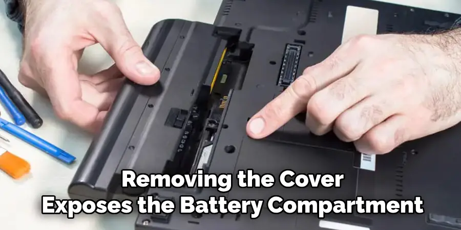 Removing the Cover Exposes the Battery Compartment