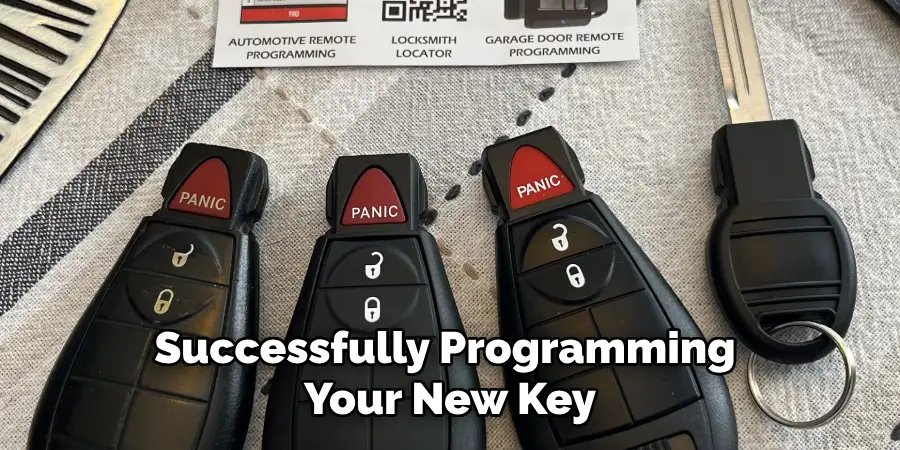 Successfully Programming 
Your New Key