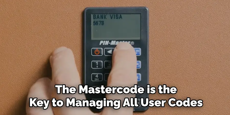 The Mastercode is the Key to Managing All User Codes