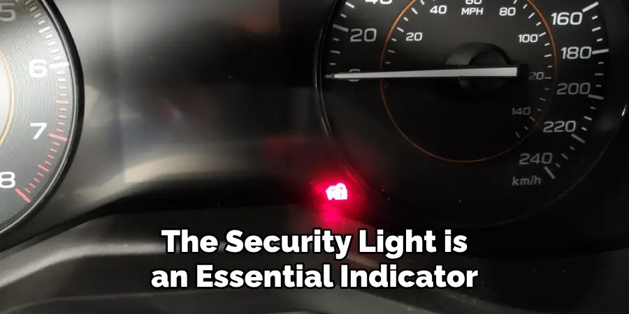 The Security Light is an Essential Indicator