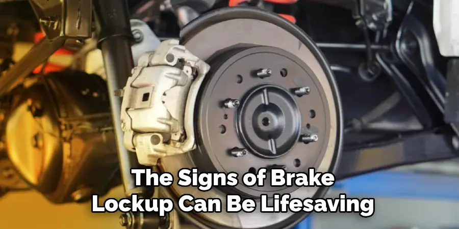 The Signs of Brake Lockup Can Be Lifesaving