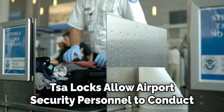 Tsa Locks Allow Airport Security Personnel to Conduct