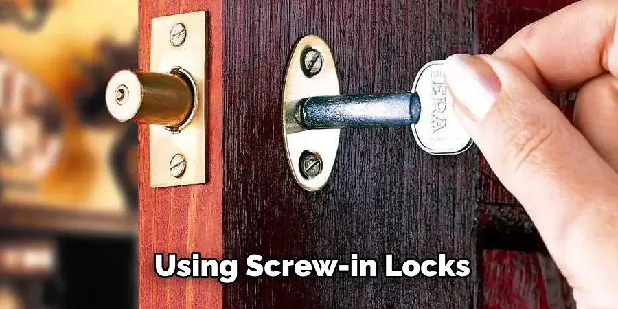 Using Screw-in Locks