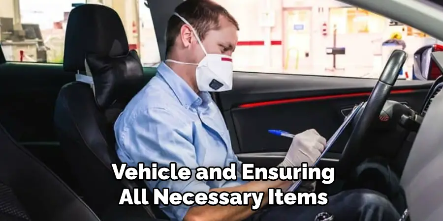 Vehicle and Ensuring All Necessary Items