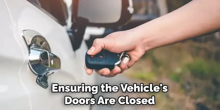 Ensuring the Vehicle's Doors Are Closed